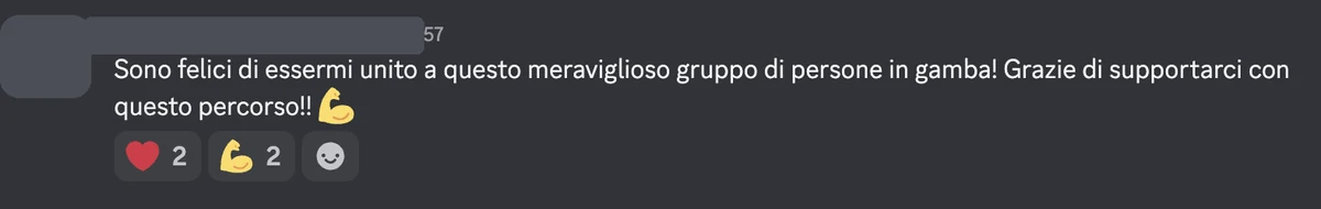 Messaggio Discord: sono felice di essermi unito a questo meraviglioso gruppo di persone in gamba. Grazie di supportarci con questo percorso.