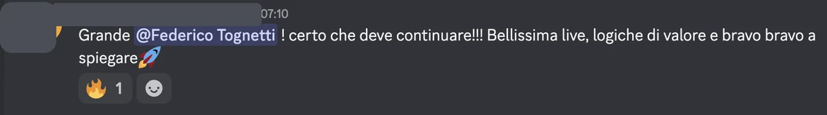 Messaggio Discord: grande Federico, certo che deve continuare. Bellissima live, logiche di valore e bravo a spiegare.
